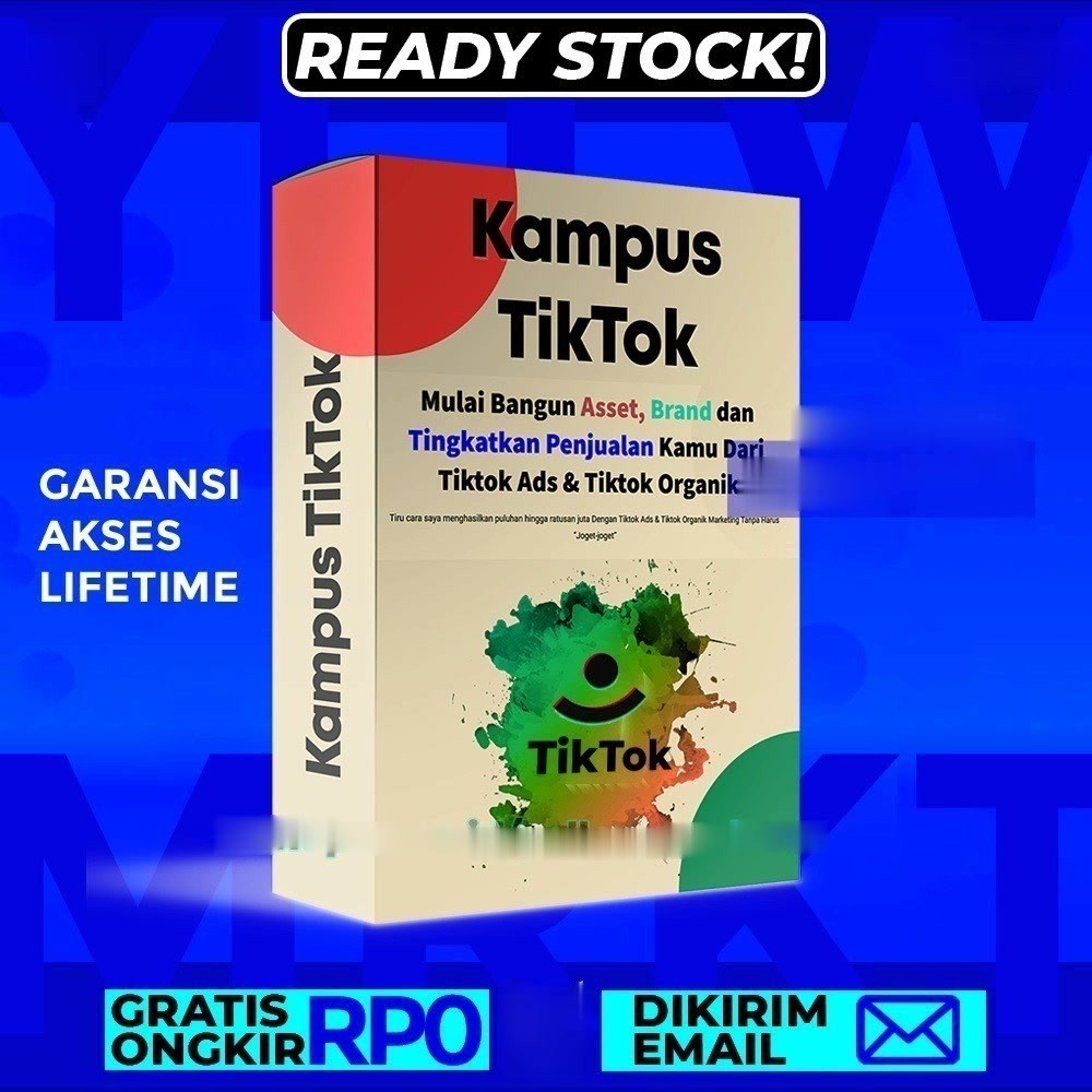 KAMPUS TIKTOK - Tik Tok Ads & Organik Marketing