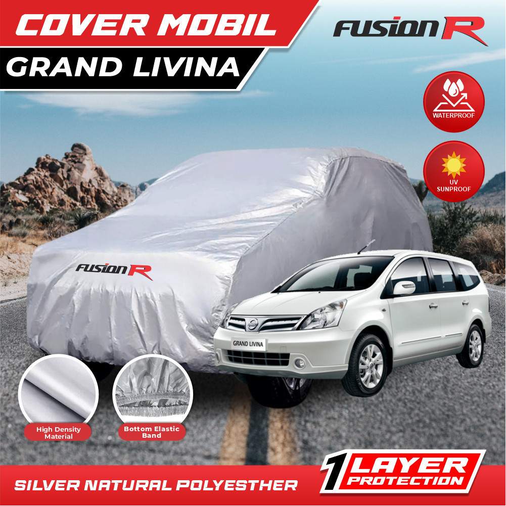 Cover Mobil / Sarung GRAND LIVINA Merek FUSION R / Cover Mobil Putih Grand Livina Waterproof