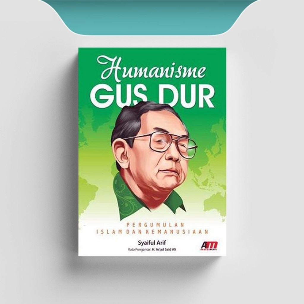 

[ID1244] Humanisme Gus Dur - Syaiful Arif