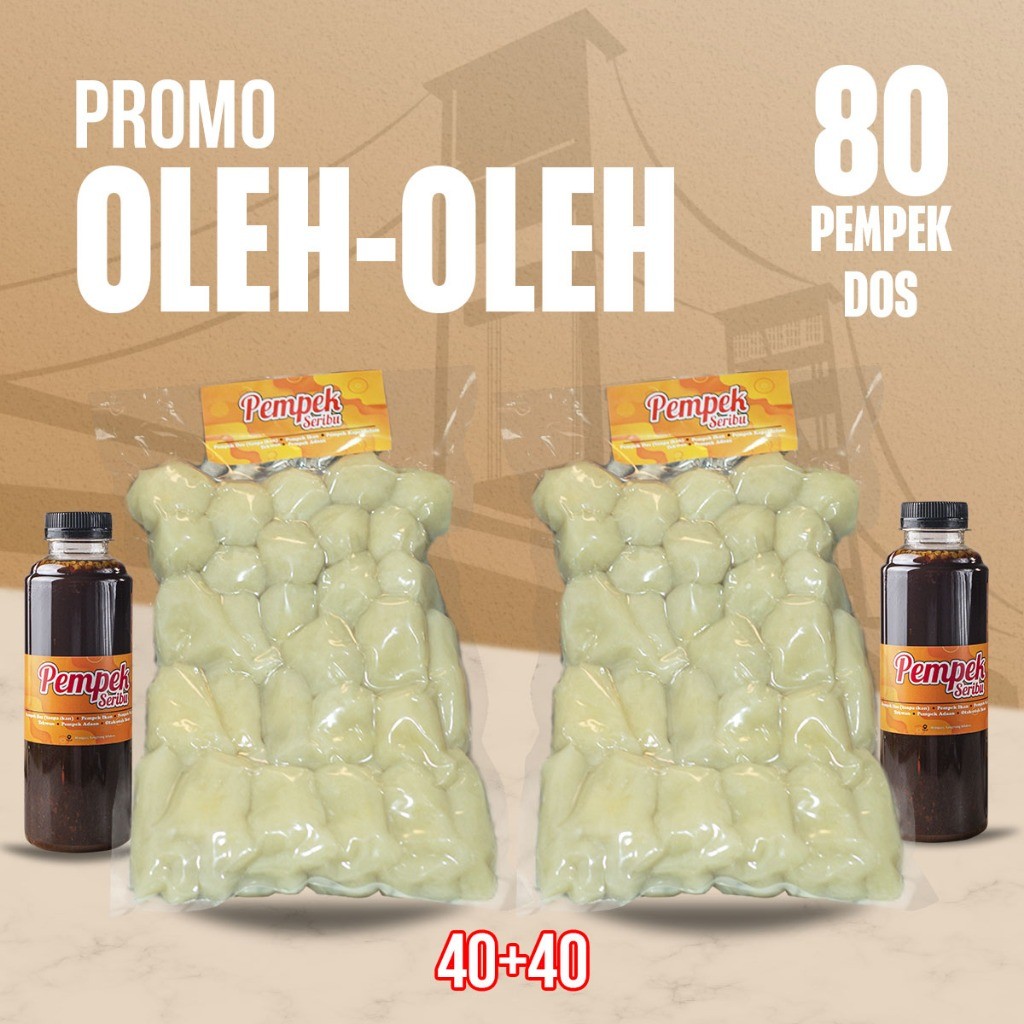 

Paket Oleh-Oleh ( Pempek DOS ) 40 ( 2 bungkus )