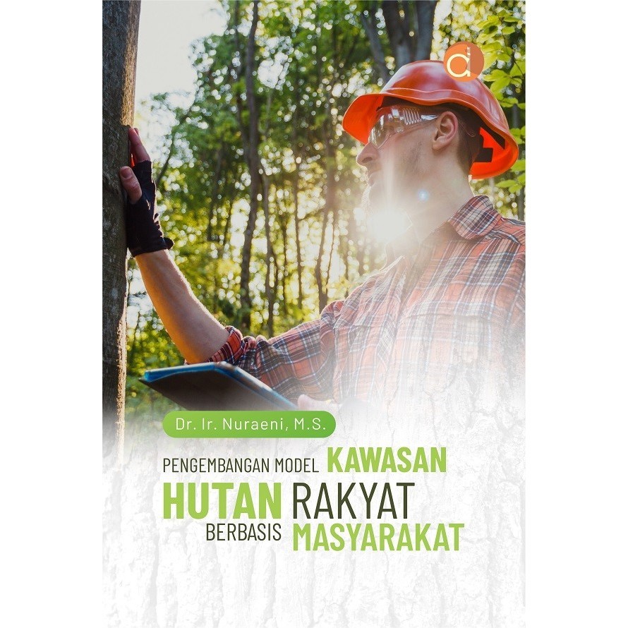 Buku Pengembangan Model Kawasan Hutan Rakyat - BUKU KEHUTANAN