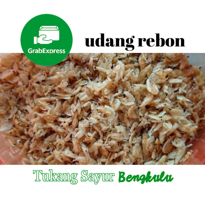 

Udang rebon ragu 100gram Grab instan Tukang Sayur Bengkulu