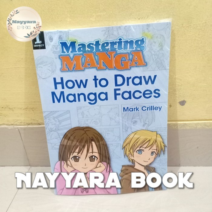 Mastering Manga, How to Draw Manga Faces