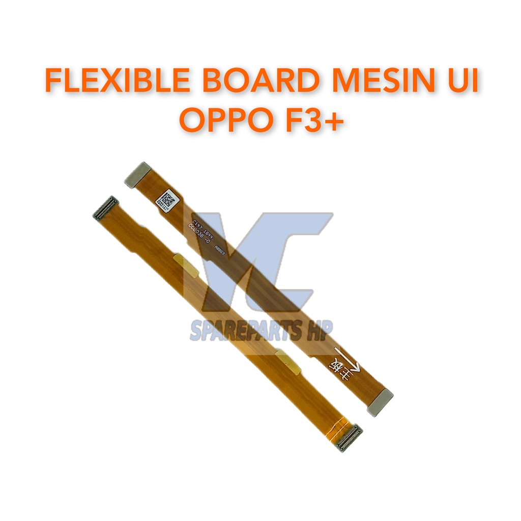 Flexible Board Mesin UI Oppo F3 Plus Original Baru