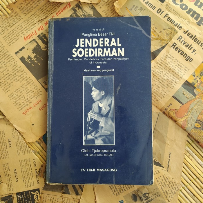 Panglima Besar TNI Jenderal Soedirman - Tjokropranolo