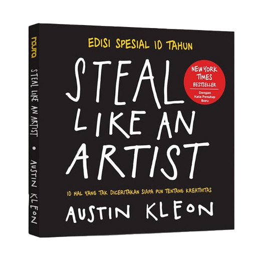 

[Mizan Jakarta] Steal Like an Artist 10 Hal yang Tak Diceritakan (Edisi Spesial 10 Tahun)-Austin K