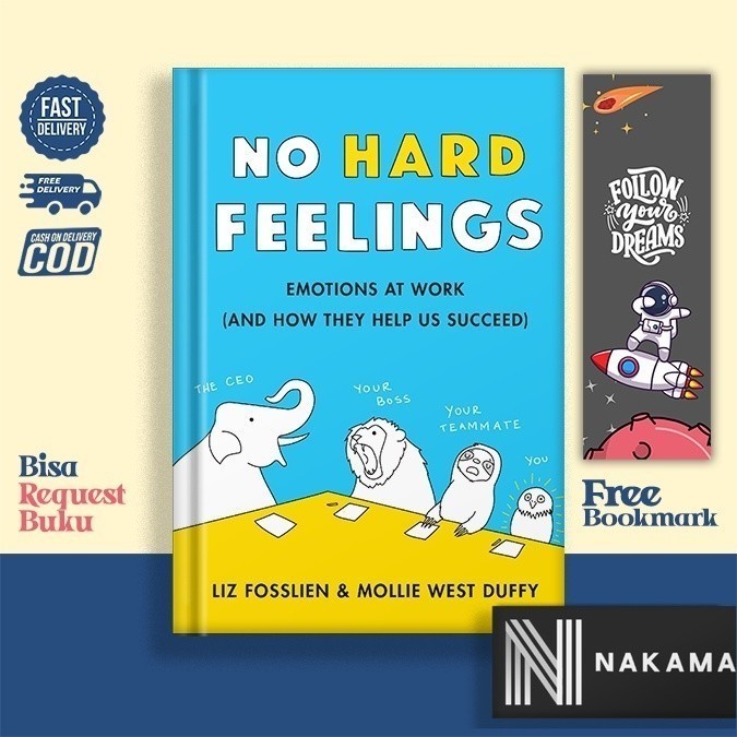 No Hard Feelings by Liz Fosslien