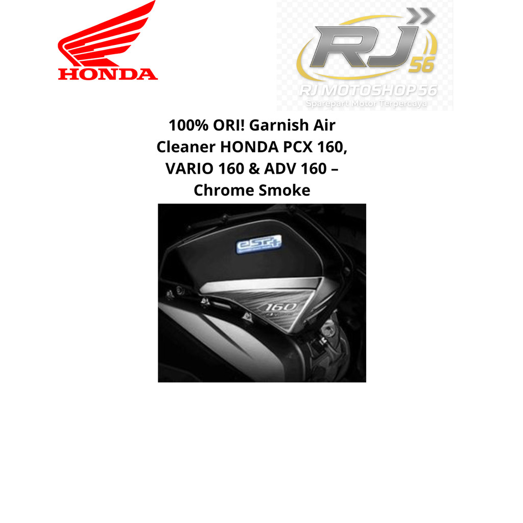 100% ORI Garnish Air Cleaner HONDA PCX 160, VARIO 160 & ADV 160 – Chrome Smoke