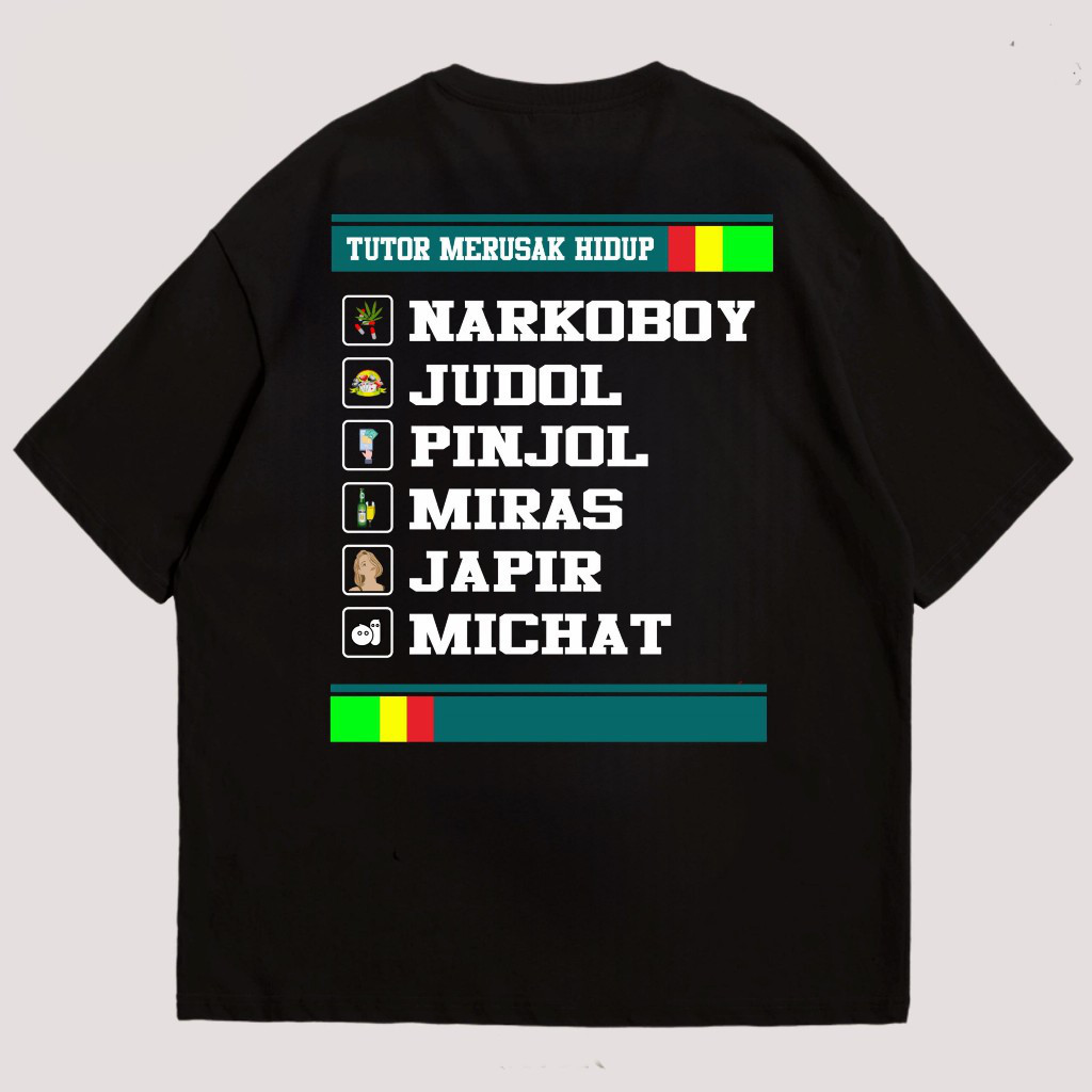 Kaos Tutor Merusak Hidup Judol Pinjol Combed