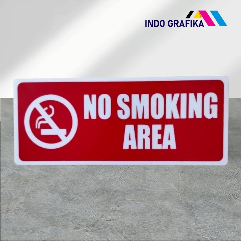 

Akrilik sign papan peringatan NO SMOKING AREA