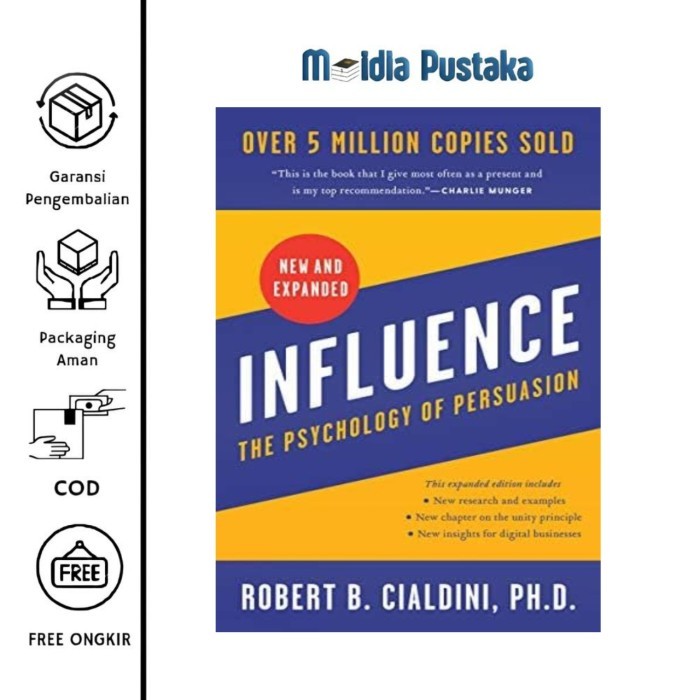 Influence, New and Expanded by Robert B. Cialdini