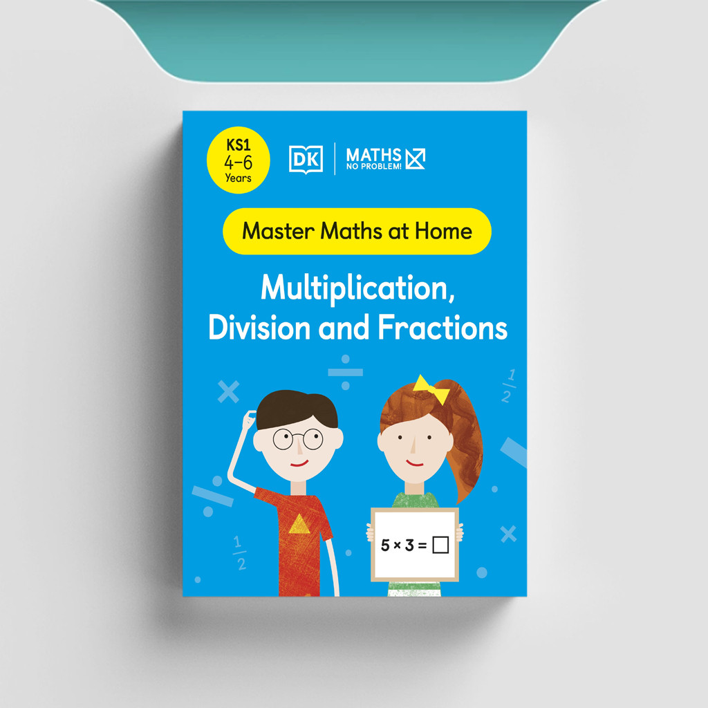 

[ENG2014] Maths (Master Maths at Home): No Problem! Multiplication, Division & Fractions, Ages 4-6 (Stage 1) - DK