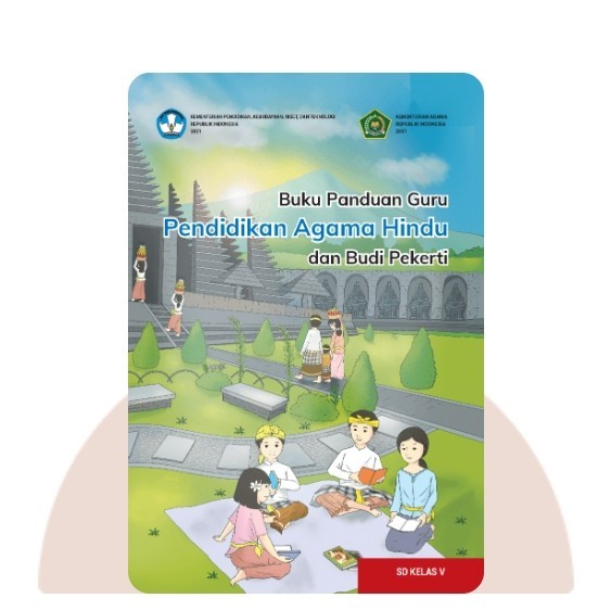 BUKU PANDUAN GURU PENDIDIKAN AGAMA HINDU SD KELAS 5