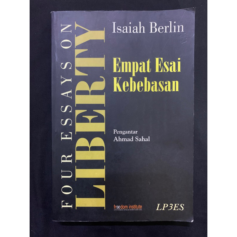 four essays on liberty empat esai kebebasan by Isaiah berlin