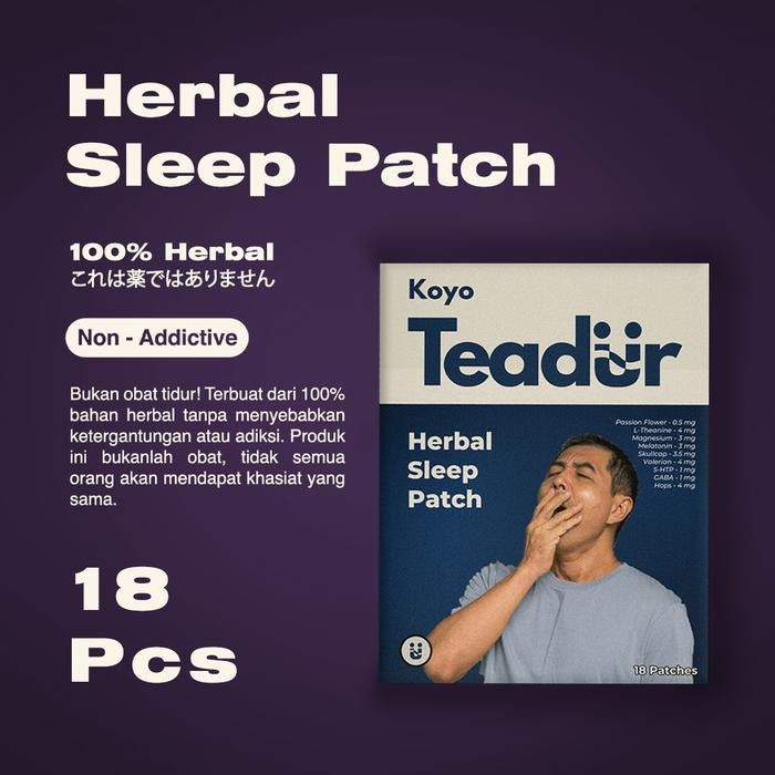 

Koyo Teadur - Herbal Sleep Patch 18 Pcs Alat Bantu Susah Tidur Insomnia 100% Bahan Alami Non Addictive 8 Jam Efficacy Time - 18 Patches MB