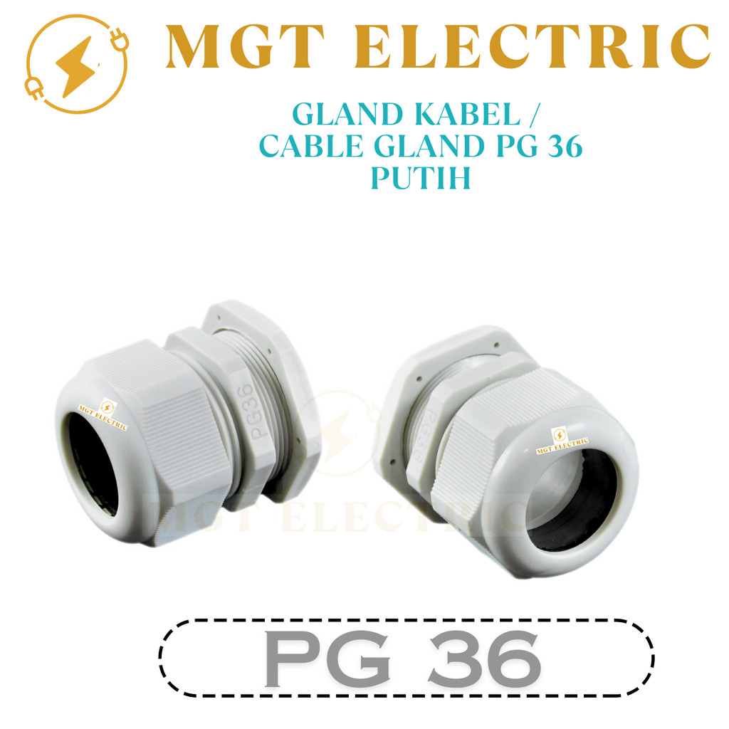 Kabel Gland PG36 / Cable Gland PG-36 / PG-36 GLAND CABLE