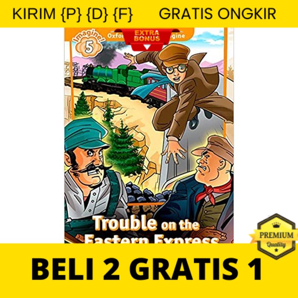 

{P} {D} {F} Oxford Read and Imagine 5 : Trouble on Eastern