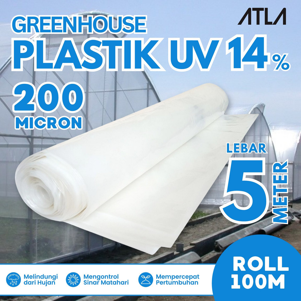 Plastik UV 5 Meter 200 Micron Bening 1 Roll Greenhouse Green House Film Transparan Tutup Atap Kolam 