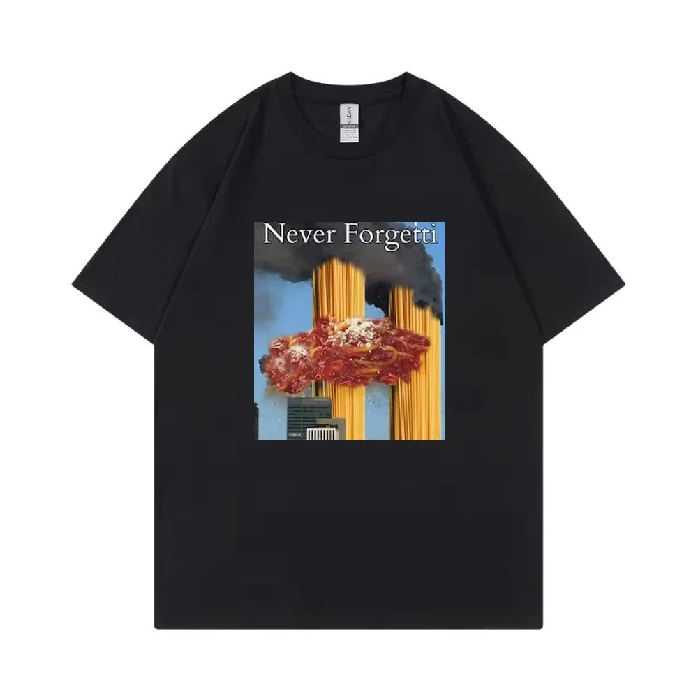 Never Forgetti T Shirt 11 9 Funny September 11Th Casualty Memorial Men Women Tee Unisex Casual High 