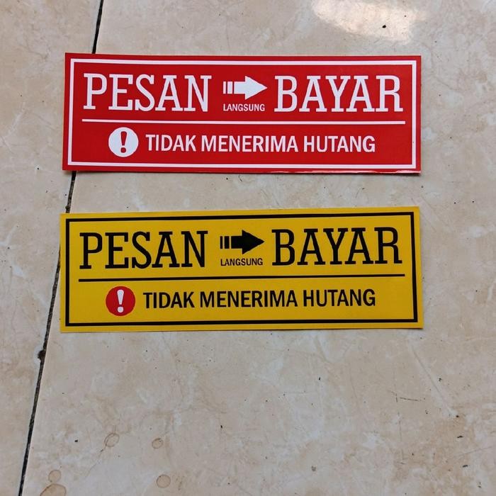 

Tulisan Pesan Langsung Bayar 15x5 cm - Poster