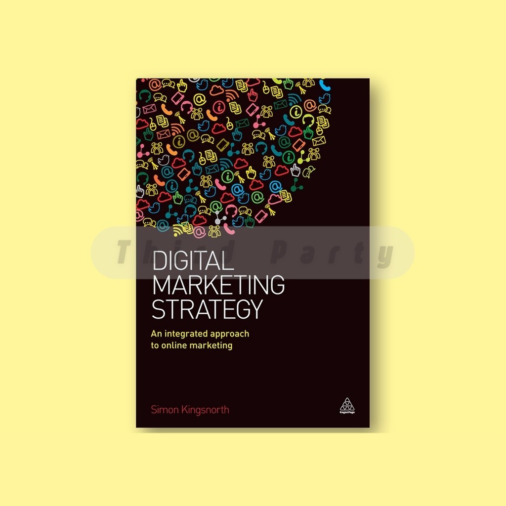 

Digital Marketing Strategy - Simon Kingsnorth (2995)