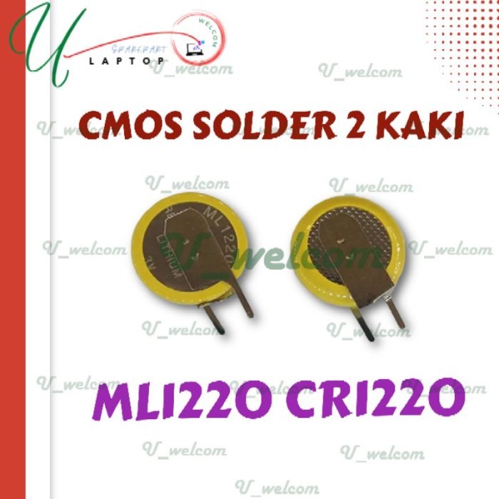 Battery laptop Baterai Battery CMOS Solder CR1220 ML1220  Cmos kancing