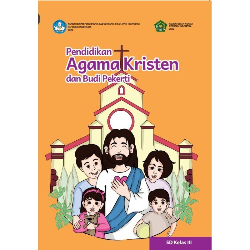 BUKU SISWA PENDIDIKAN AGAMA KRISTEN SD KELAS 3