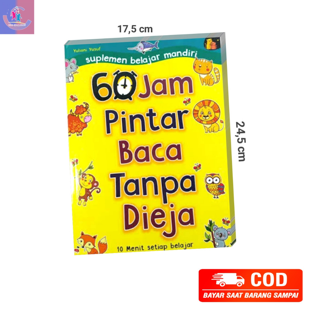 

Buku Anak - 60 Jam Pintar Baca Tanpa Dieja / Isi Full Colour / K E