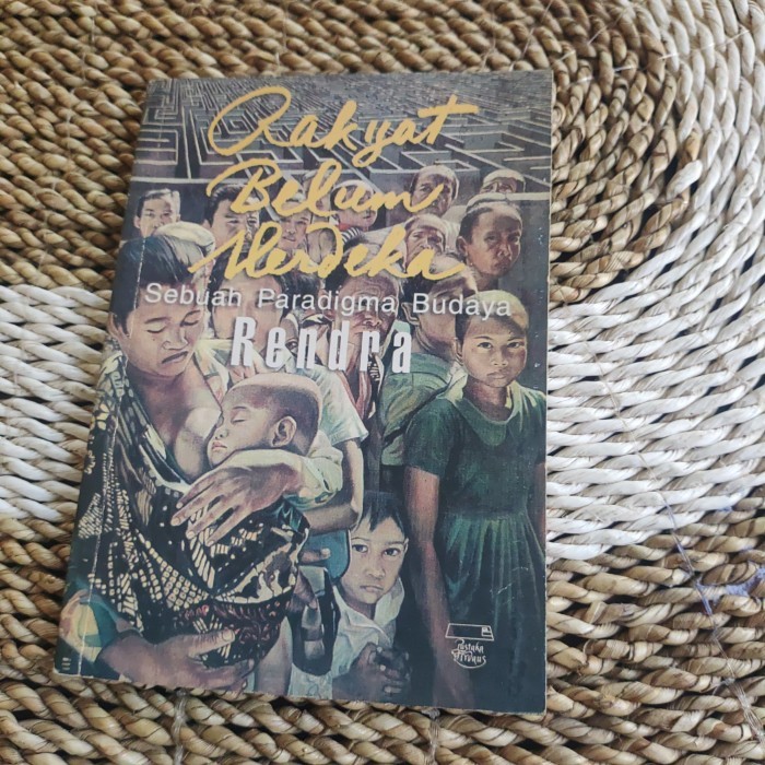 Buku RAKYAT BELUM MERDEKA sebuah paradigma budaya Rendra  Original Preloved