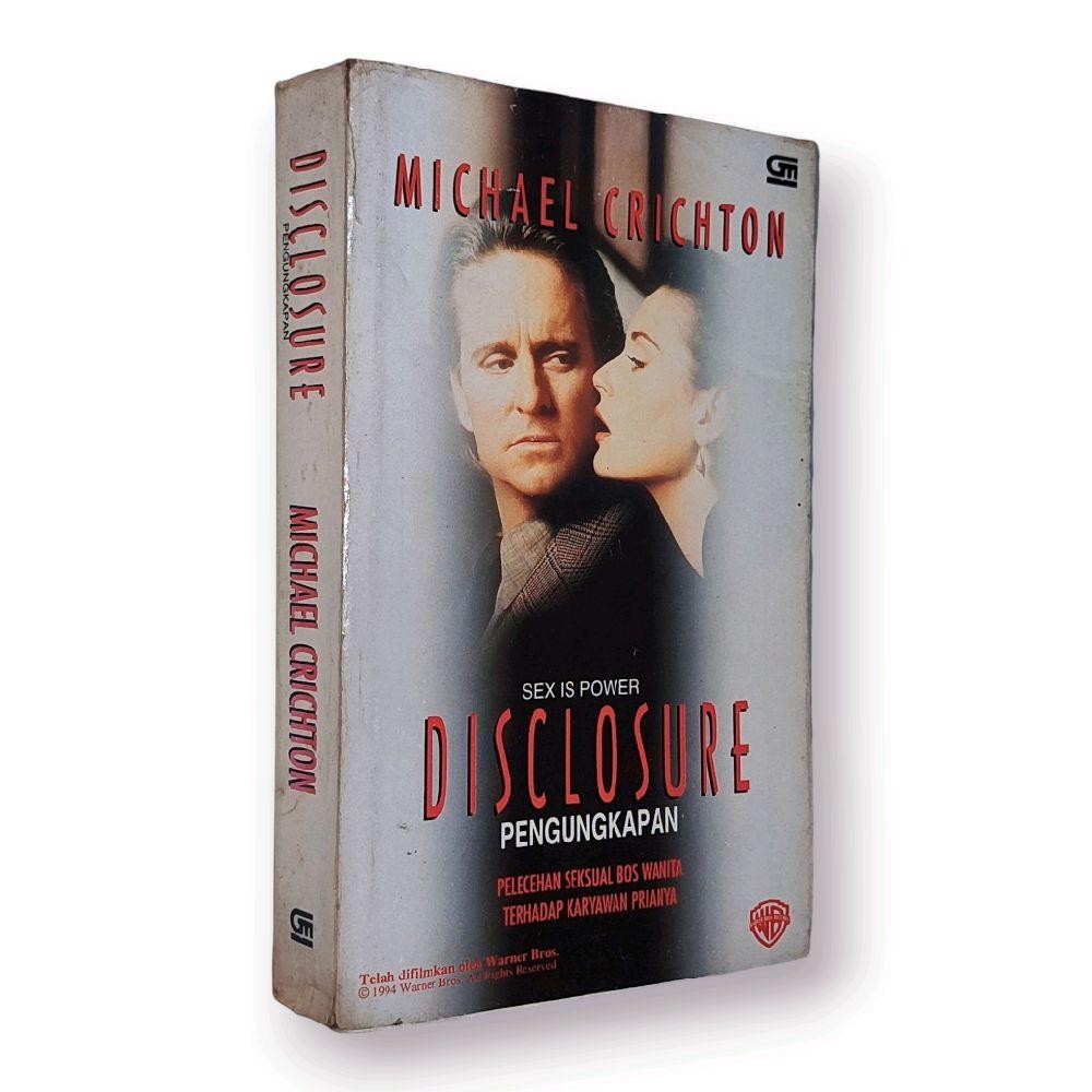 NOVEL DISCLOSURE / PENGUNGKAPAN By MICHAEL CRICHTON (Pengarang Jurassic Park)