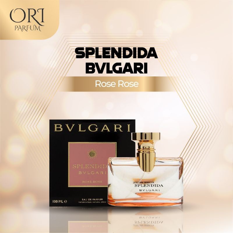 Splendida Bvlgari Rose Rose Original Asli
