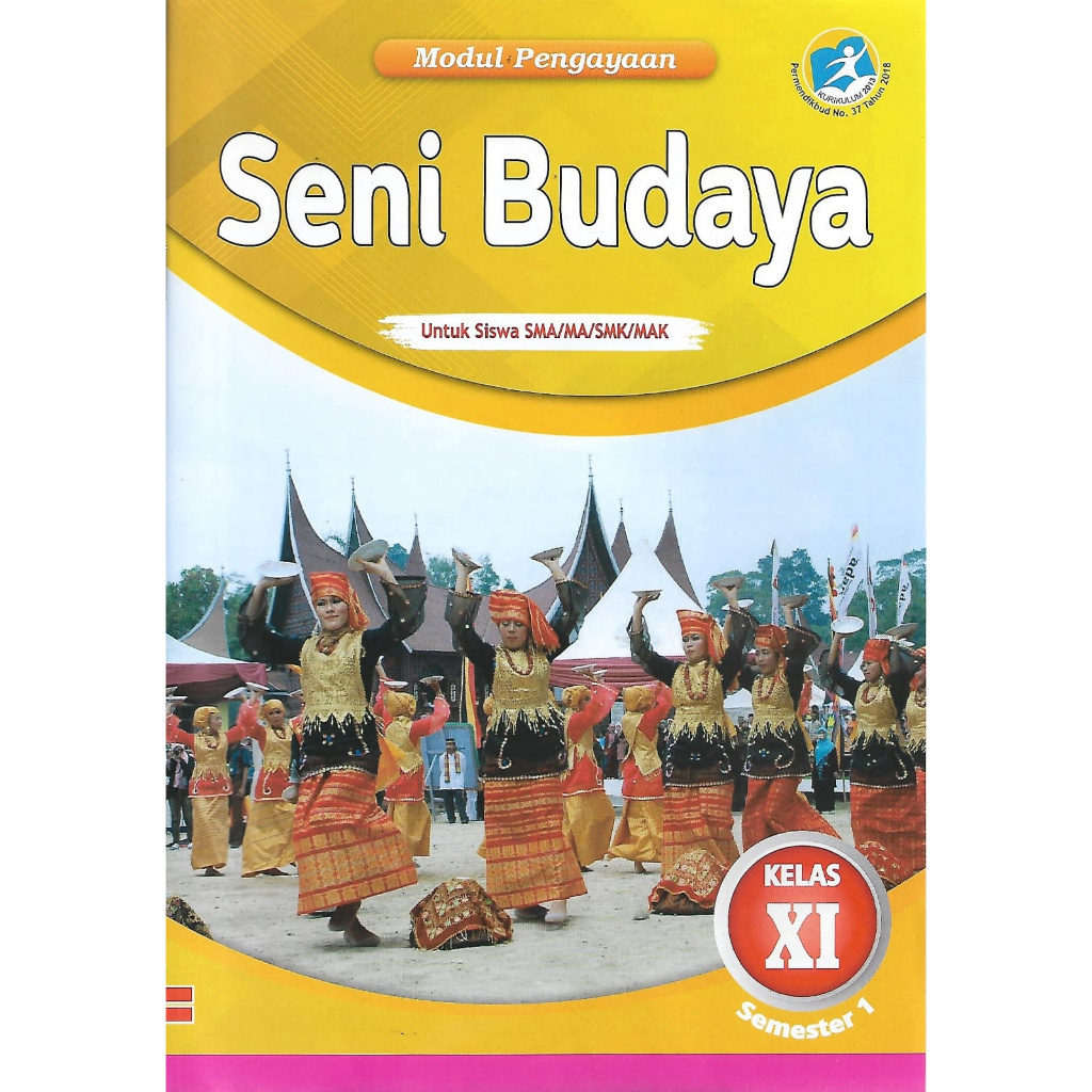 

Buku LKS Seni Budaya Kelas 11 SMA/MA/SMK/MAK Semester 1 Kurikulum 2013