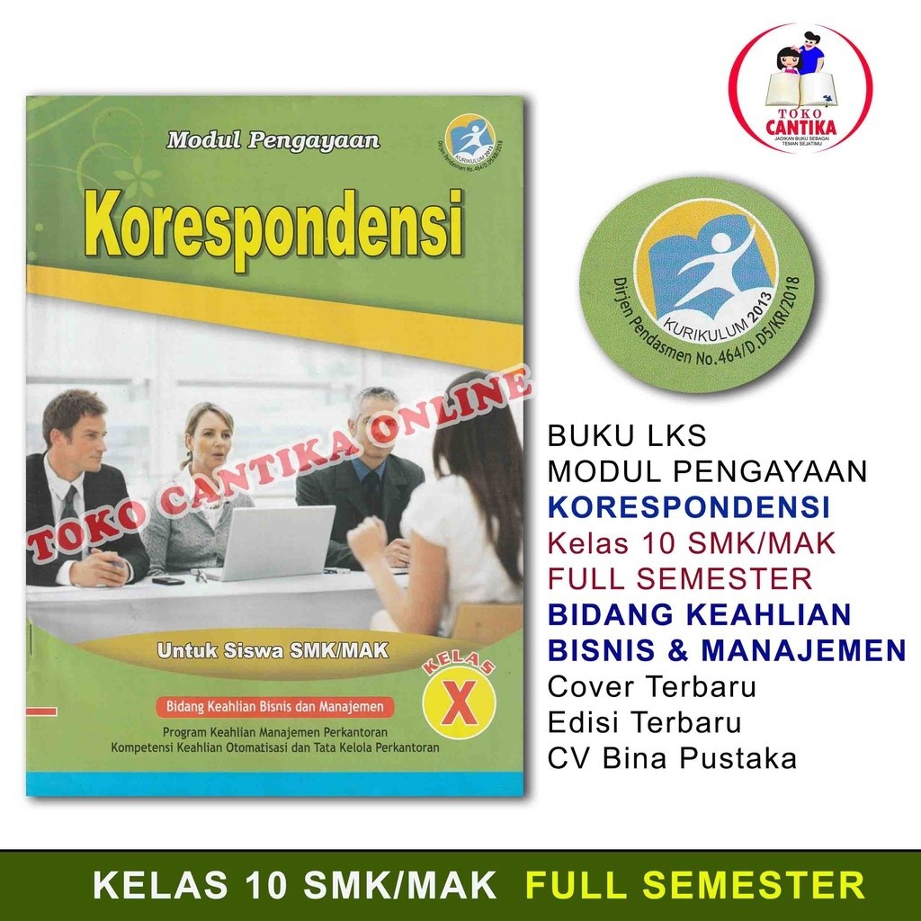 

Buku LKS KORESPONDENSI Kelas 10 SMK / MAK - Kurikulum 2013 - MODUL PENGAYAAN