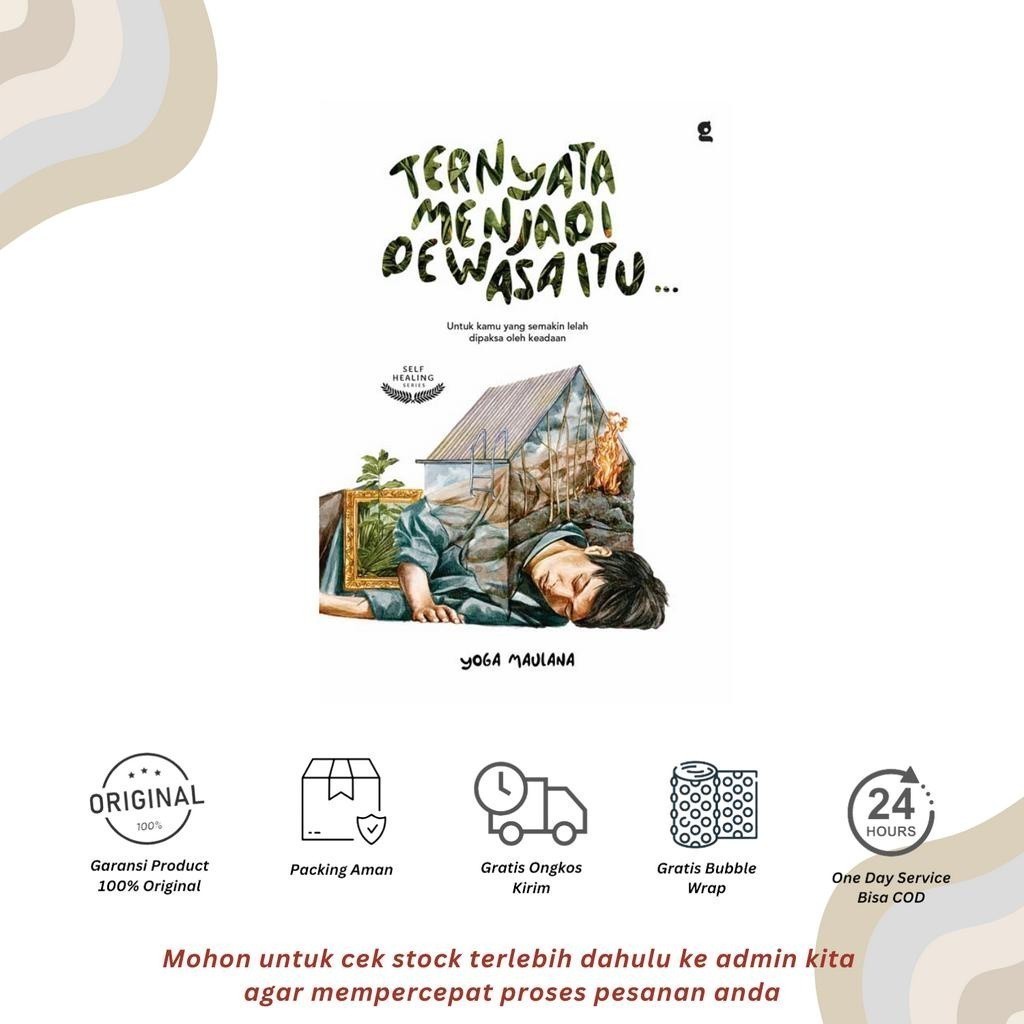 

TERNYATA MENJADI DEWASA ITU - YOGA MAULANA