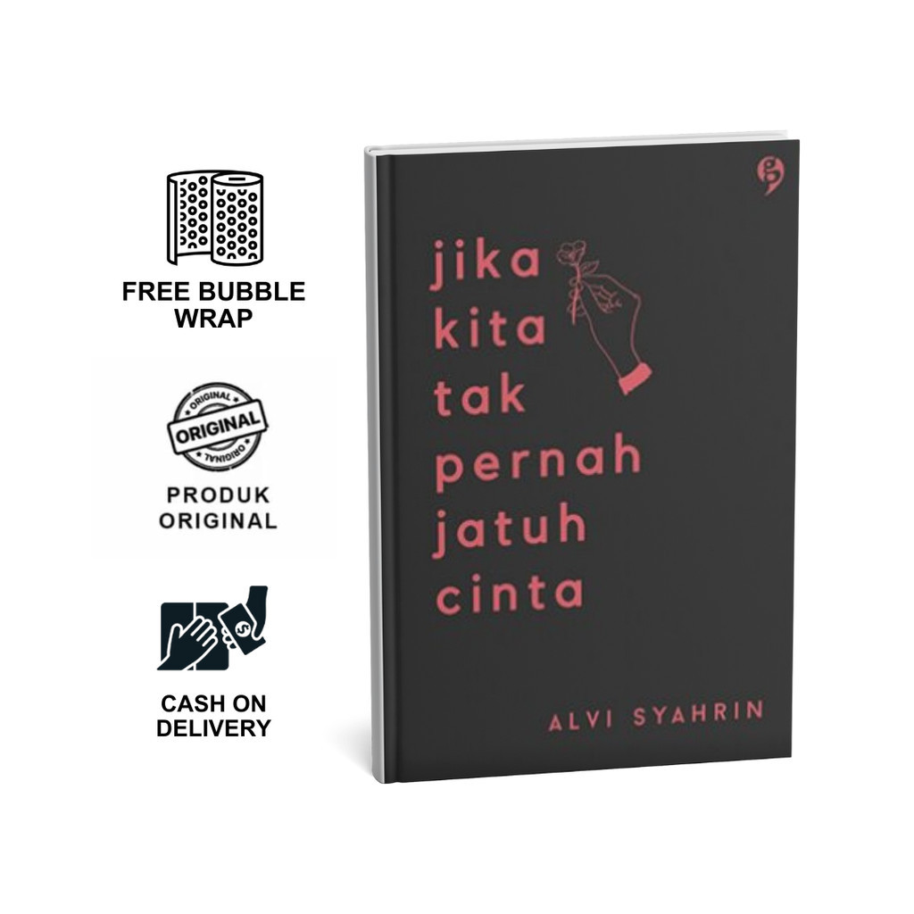 

Jika Kita Tak Pernah Jatuh Cinta