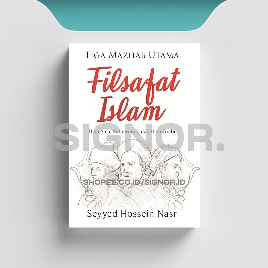 

[ID1288] Filsafat Islam (Tiga Mazhab Utama) - Seyyed Hossein Nasr