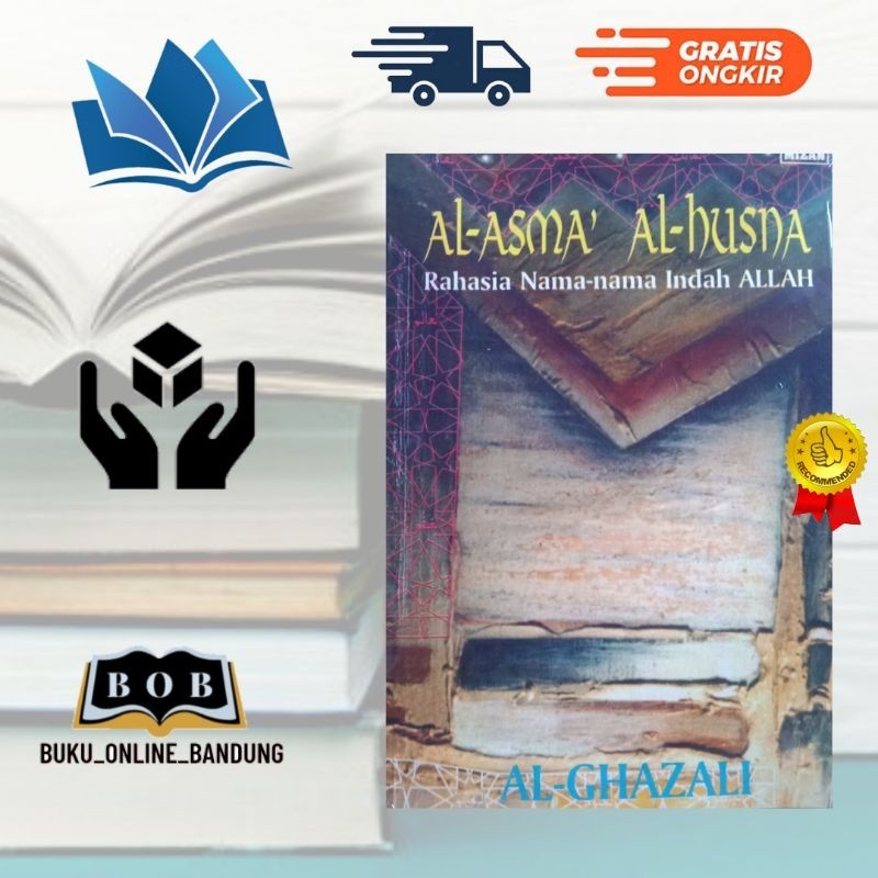 Buku Al asma Al Husna rahasia nama nama indah Allah Al Ghazali - gem