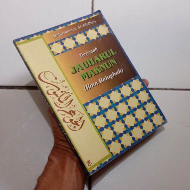 TERJEMAH JAUHARUL MAKNUN ILMU BALAGHAH Abdurrahman Al Ahdhori Original Bekas