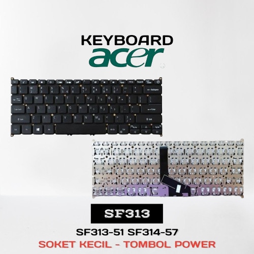 Acer Keyboard Laptop Acer Swift 3 SF313-51 SF313-51-37 SF313-51-A34Q SF313-51-A58U N19H4 hitam