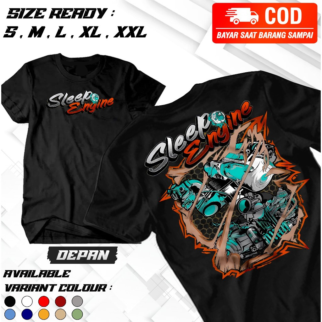 Kaos Racing Sleep Engine - Baju Distro Motor Drag Balap Herex Mesin knalpot Rangka Jupiter Z - Cocok