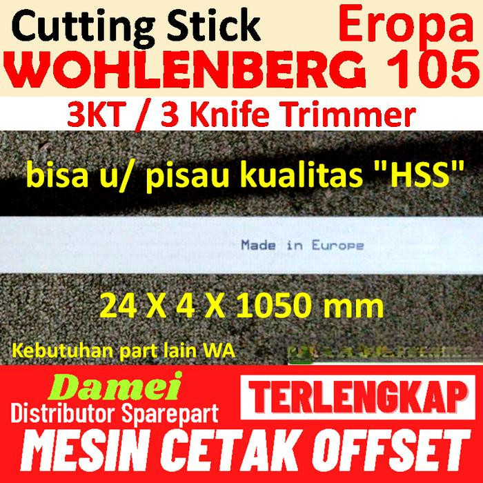 

Wohlenberg Cutting stick 3 Knife Trimmer Tatakan Mesin Potong Kertas Wohlenberg 132 150 Cutting Stick Tatakan Mesin Potong 3 sisi