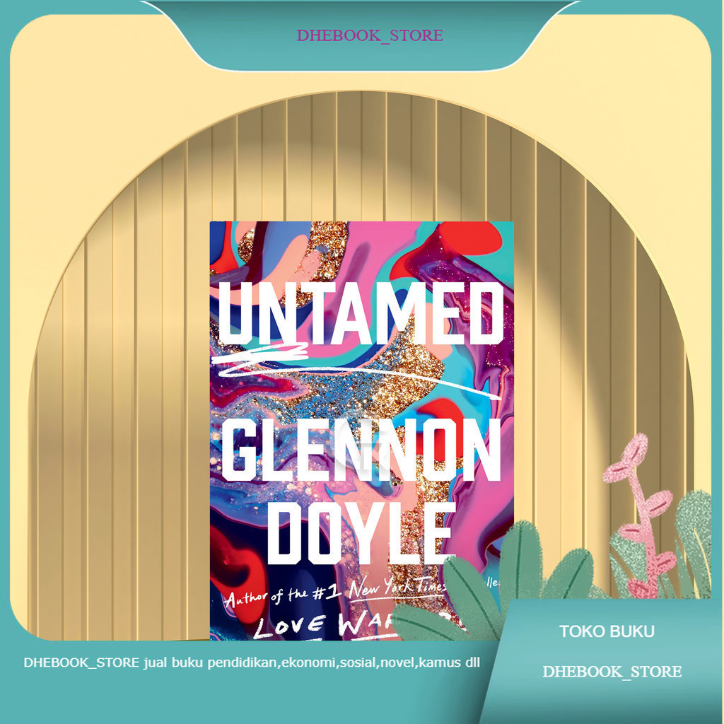 Buku Untamed by Glennon Doyle Bahasa Indonesia