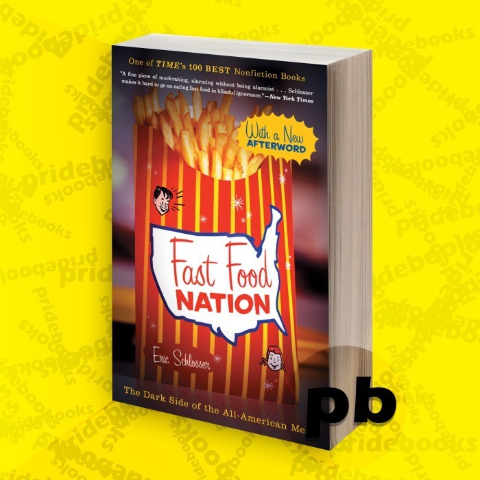 Fast Food Nation Eric Schlosser