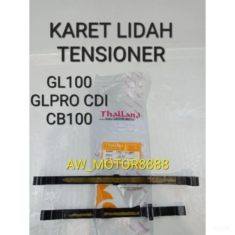 KARET LIDAH TENSIONER GL100 / GLPRO CDI / CB100 / CB 100 / GL PRO CDI  KARET LIDAH TENSIONER SET (TH