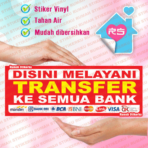 

STIKERMELAYANI TRANSFER KE SEMUA BANK 11 x 30cm