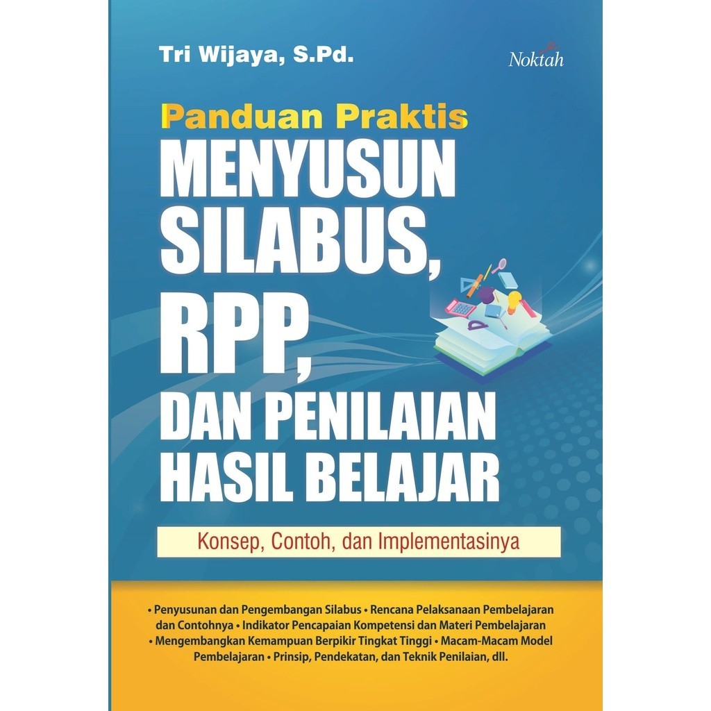 BUKU PANDUAN PRAKTIS MENYUSUN SILABUS, RPP, DAN PENILAIAN HASIL BELAJAR