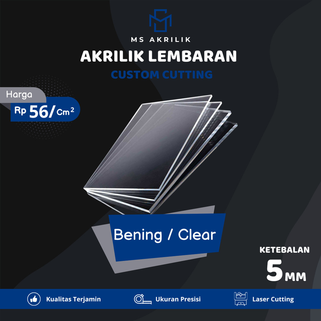 

Akrilik Bening 5mm Rp56 / cm persegi