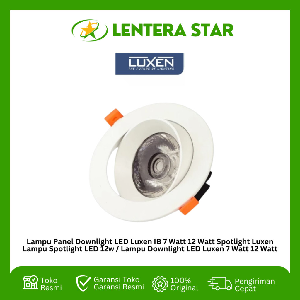 Lampu Panel Downlight LED Luxen IB 7 Watt 12 Watt Spotlight Luxen