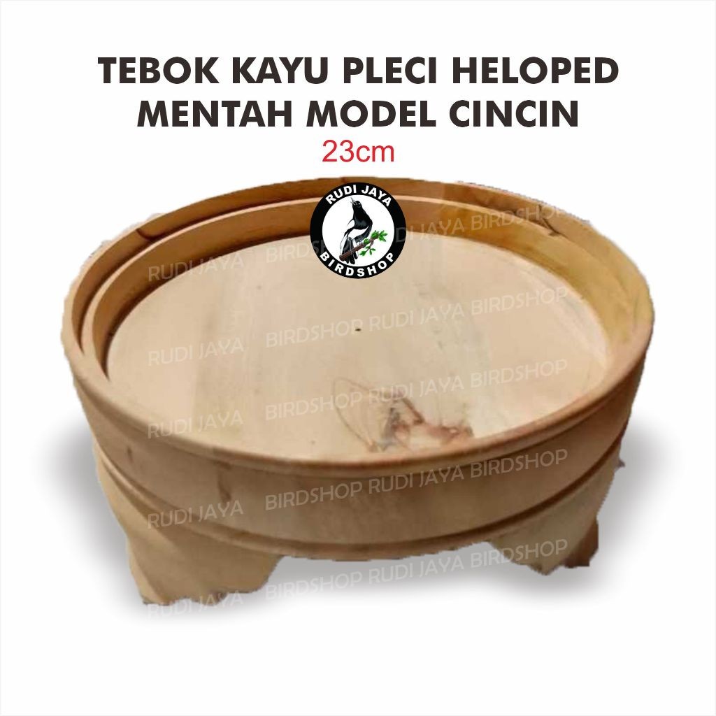 JUAL TEBOK KAYU PLECI HELOPED MENTAH MODEL CINCIN SANGKAR PLECI DIAMETER 23 CM 27 CM HALUS FINISHING