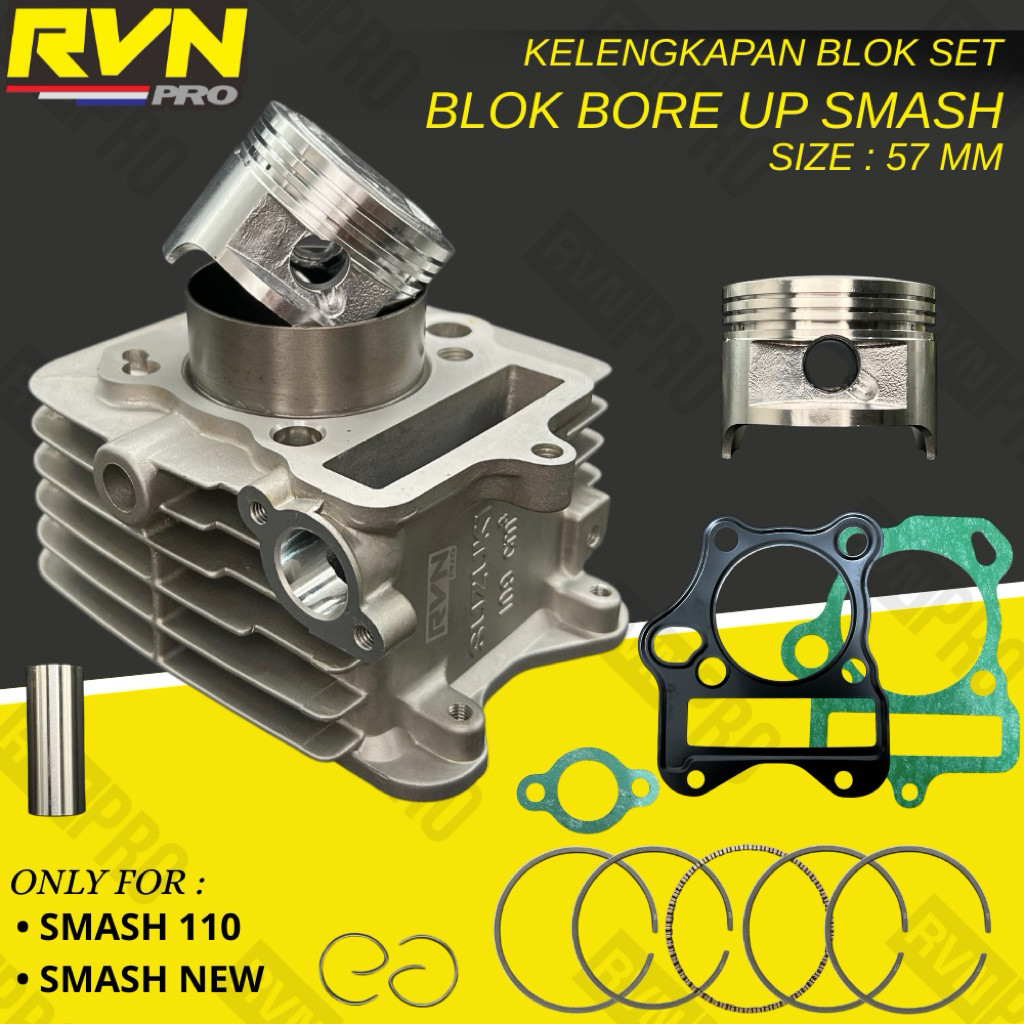RVN CYLINDER BLOK SEHER BORING KOMPLIT BORE UP SMASH 110 SMASH NEW 57MM 57 MM BLOCK SEHER BORUP FREE